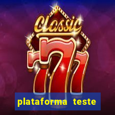 plataforma teste fortune tiger